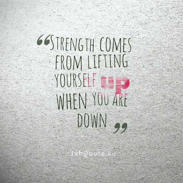 35+ Inspirational Quotes About Strength