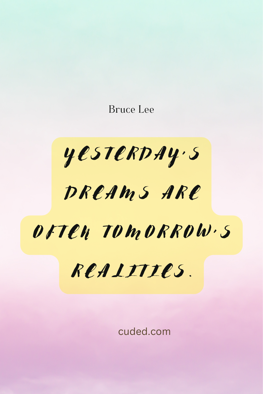 35 Inspirational Quotes about Dream Big