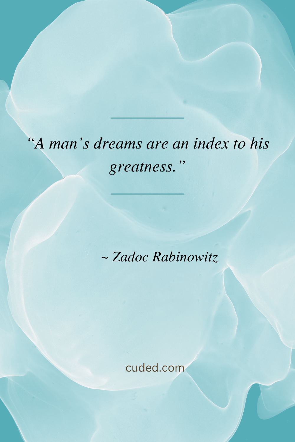 35 Inspirational Quotes about Dream Big