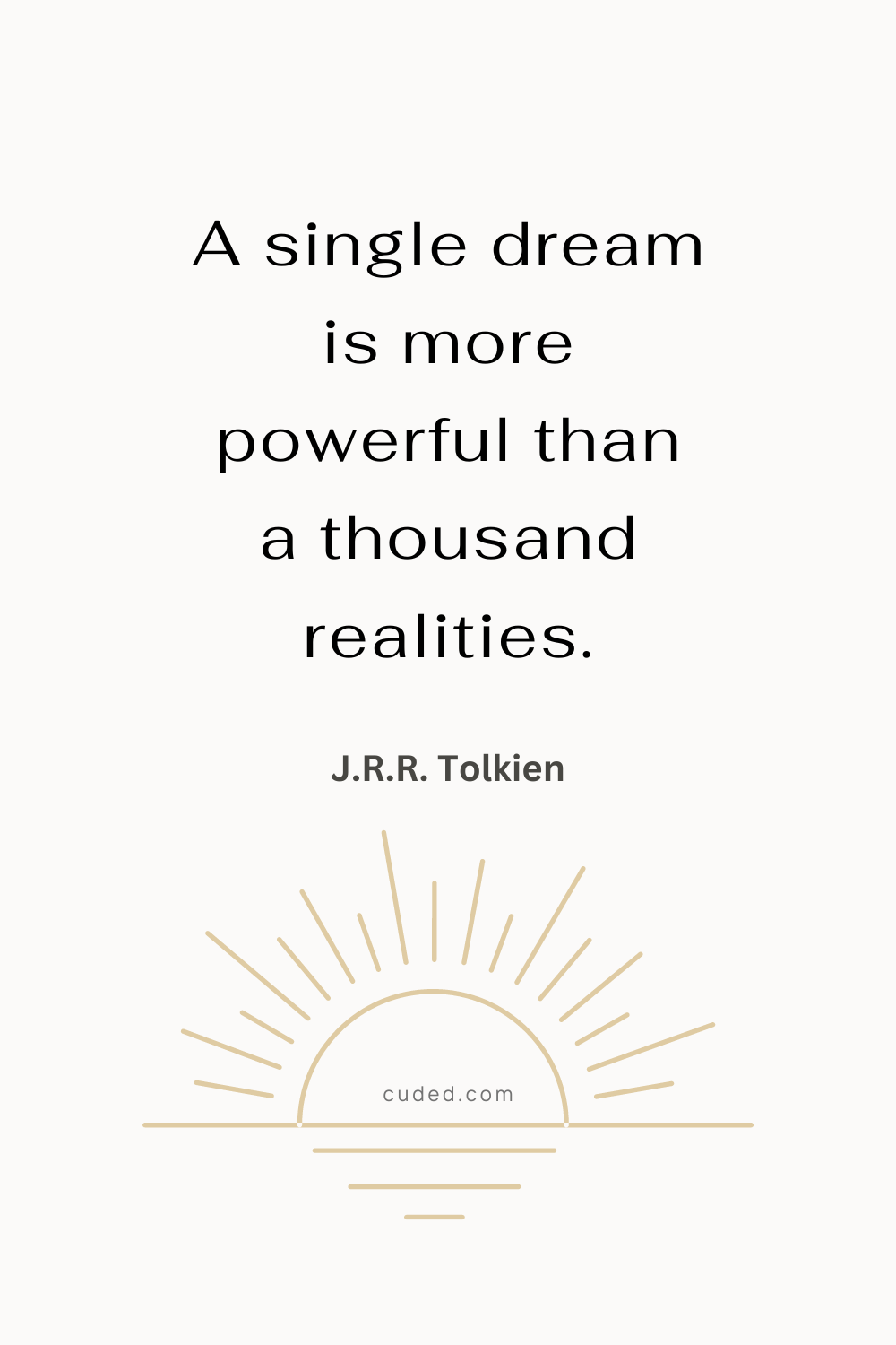 35 Inspirational Quotes about Dream Big